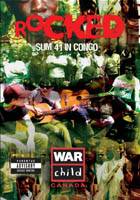 Sum 41 : Rocked: Sum 41 in Congo